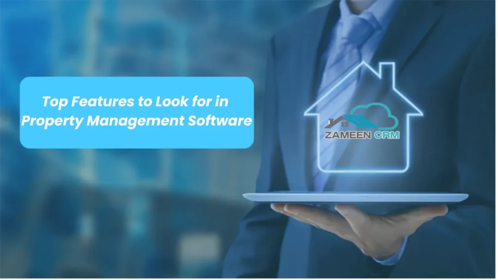 Top Features to Look for in Property Management Software